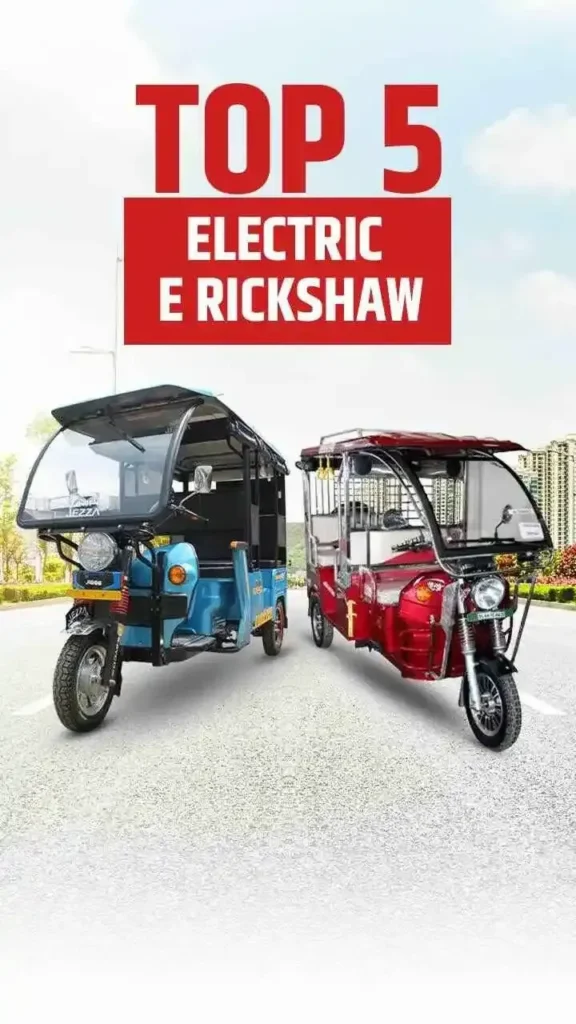 Top 5 E-Rickshaw